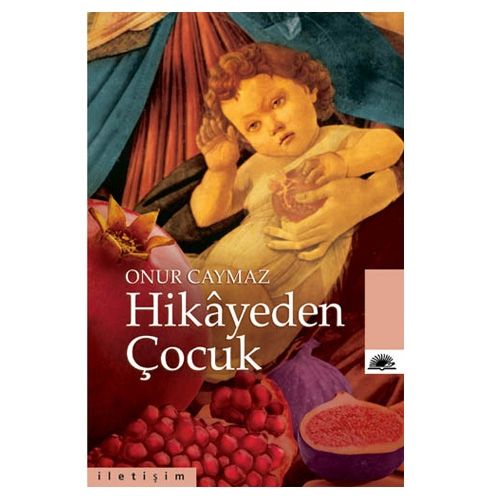 Hikayeden Çocuk - Onur Caymaz