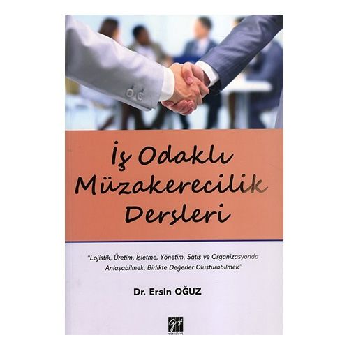 İş Odaklı Müzakerecilik Dersleri - Ersin Oğuz