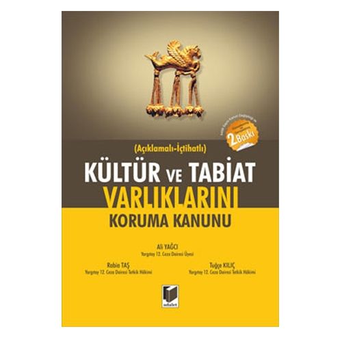 Kültür ve Tabiat Varlıklarını Koruma Kanunu - Ali Yağcı, Rabia Taş, Tuğçe Kılıç