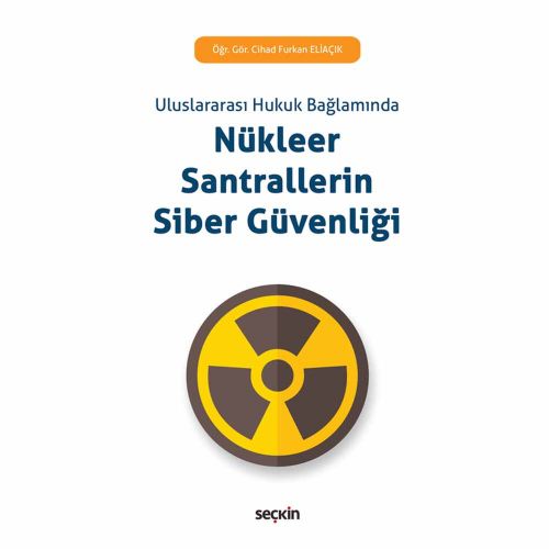 Nükleer Santrallerin Siber Güvenliği - Cihad Furkan Eliaçık