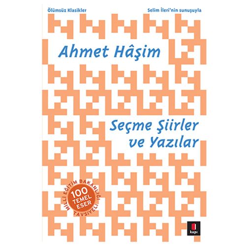 Seçme Şiirler ve Yazılar - Ahmet Haşim