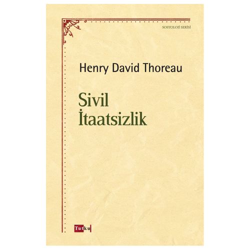 Sivil İtaatsizlik - Henry David Thoreau