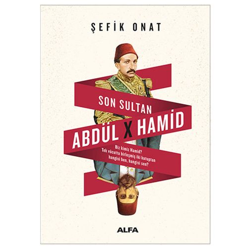 Son Sultan Abdülhamid - Şefik Onat