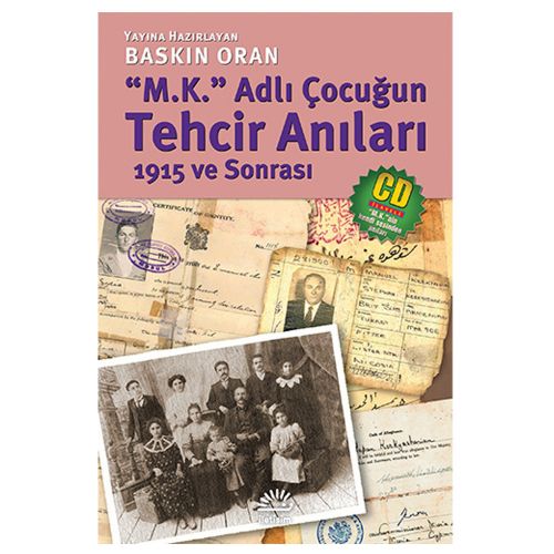 Tehcir Anıları 1915 ve Sonrası - Baskın Oran