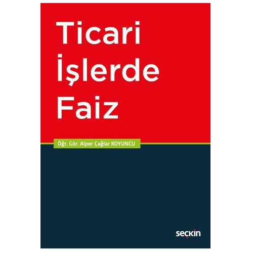 Ticari İşlerde Faiz - Alper Çağlar Koyuncu