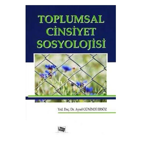 Toplumsal Cinsiyet Sosyolojisi - Aysel Günindi Ersöz