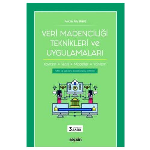 Veri Madenciliği Teknikleri ve Uygulamaları - Filiz Ersöz