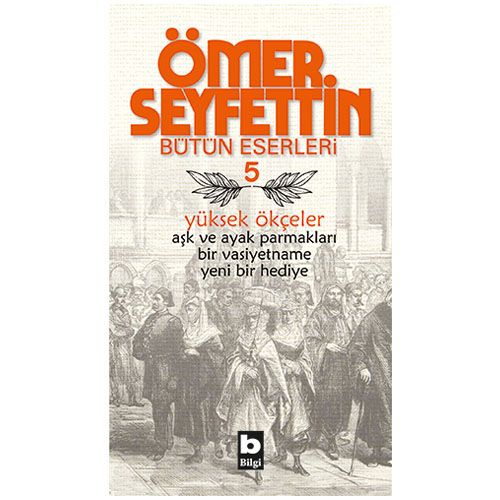 Yüksek Ökçeler - Ömer Seyfettin