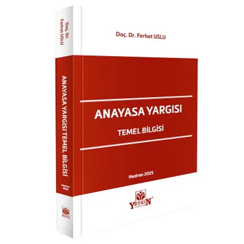 Anayasa Yargısı Temel Bilgisi - Ferhat Uslu