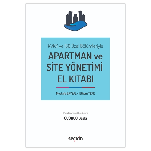 Apartman ve Site Yönetimi El Kitabı - Mustafa Baysal, Ethem Teke
