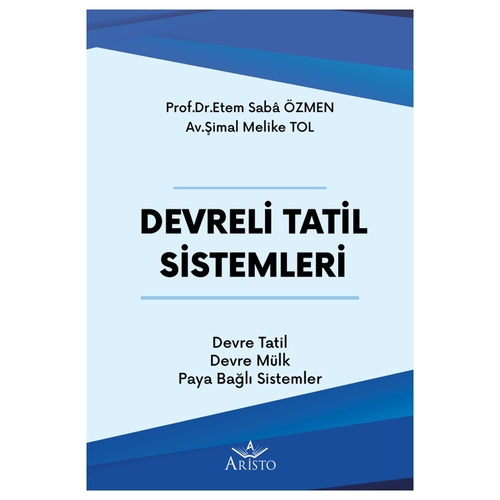 Devreli Tatil Sistemleri - Etem Saba Özmen, Şimal Melike Tol