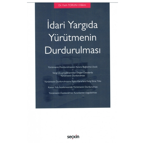 İdari Yargıda Yürütmenin Durdurulması - Fatih Torun
