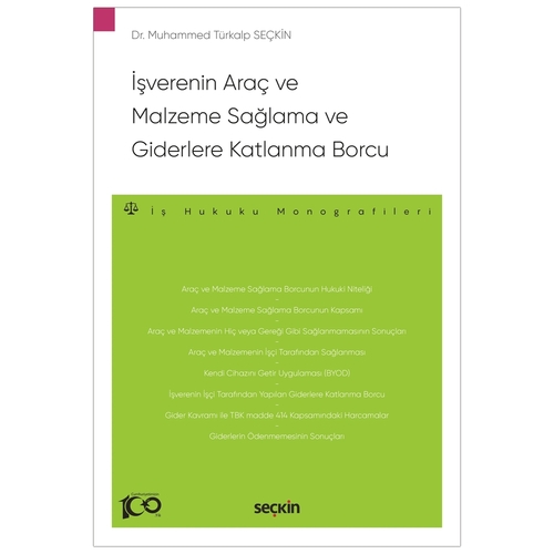 İşverenin Araç ve Malzeme Sağlama ve Giderlere Katlanma Borcu - Muhammed Türkalp Seçkin