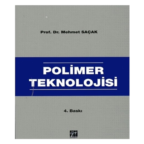 Polimer Teknolojisi - Mehmet Saçak