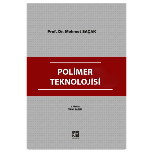 Polimer Teknolojisi - Mehmet Saçak
