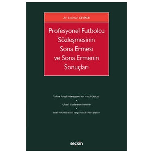 Profesyonel Futbolcu Sözleşmesinin Sona Ermenin Sonuçları - Emirhan Çeviker
