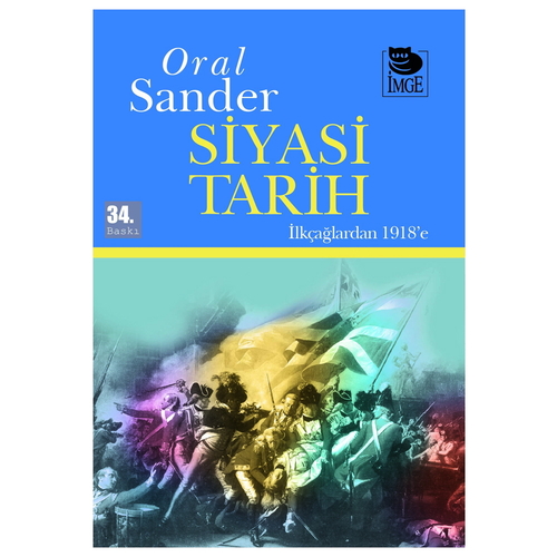 Siyasi Tarih İlkçağlardan 1918\'e - Oral Sander