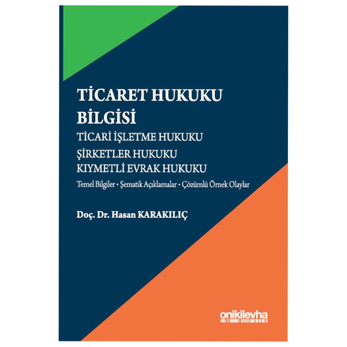 Ticaret Hukuku Bilgisi - Hasan Karakılıç