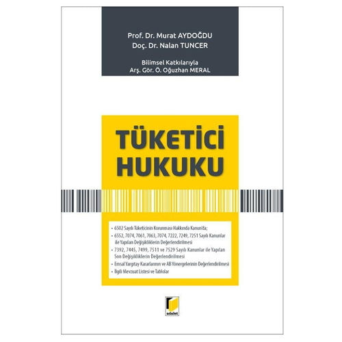 Tüketici Hukuku - Murat Aydoğdu, Nalan Tuncer