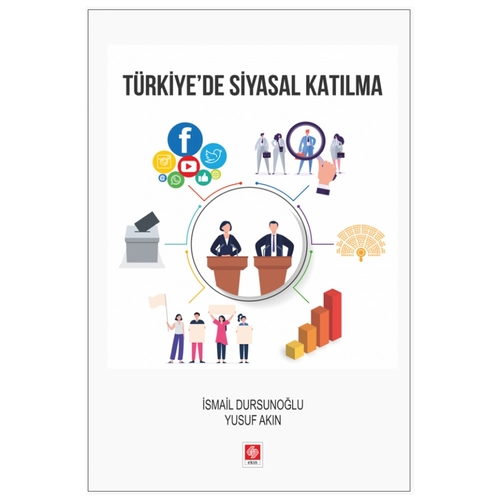 Türkiye\'de Siyasal Katılma - İsmail Dursunoğlu