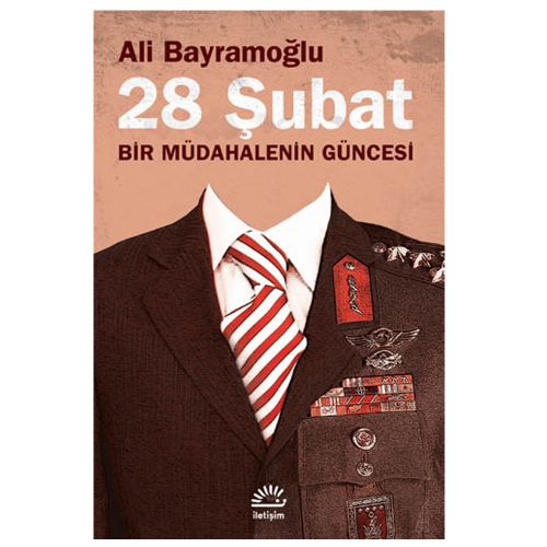 28 Şubat Bir Müdahalenin Güncesi - Ali Bayramoğlu