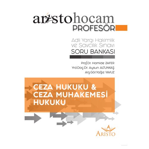 Adli Hakimlik Ceza Hukuku ve Ceza Muhakemesi Hukuku Soru Bankası Aristo Hocam Serisi - Hamide Zafer