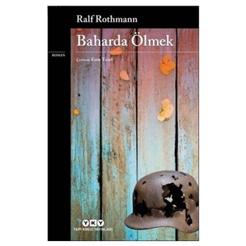 Baharda Ölmek - Ralf Rothmann