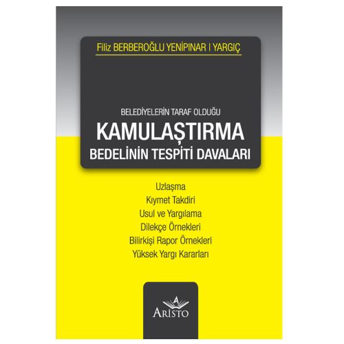Belediyelerin Taraf Olduğu Kamulaştırma Bedelinin Tespiti Davaları - Filiz Berberoğlu Yenipınar