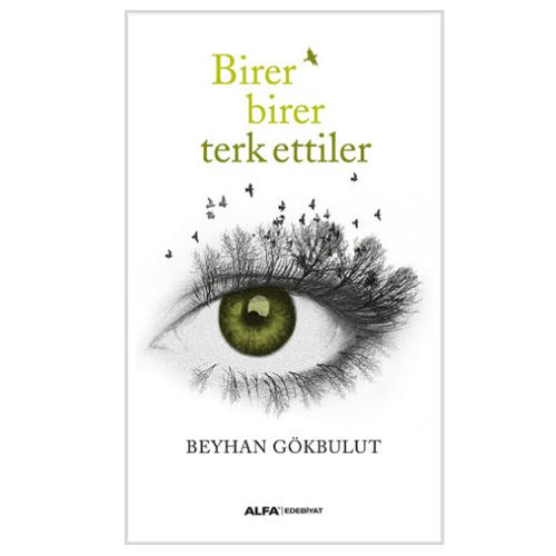 Birer Birer Terk Ettiler - Beyhan Gökbulut