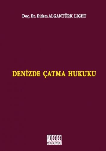 Denizde Çatma Hukuku - Didem Algantürk Light