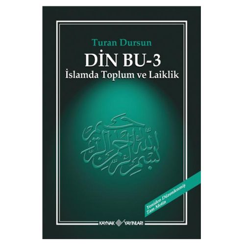 Din Bu 3 İslamda Toplum ve Laiklik - Turan Dursun