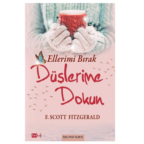 Ellerimi Bırak Düşlerime Dokun - F. Scott Fitzgerald