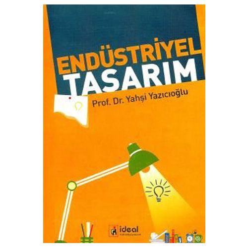 Endüstriyel Tasarım - Yahşi Yazıcıoğlu