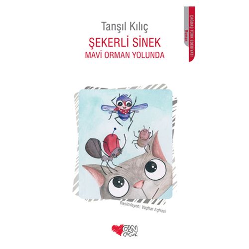 Şekerli Sinek Mavi Orman Yolunda - Tanşıl Kılıç