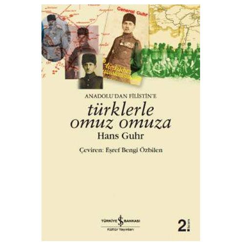 Türklerle Omuz Omuza - Hans Guhr
