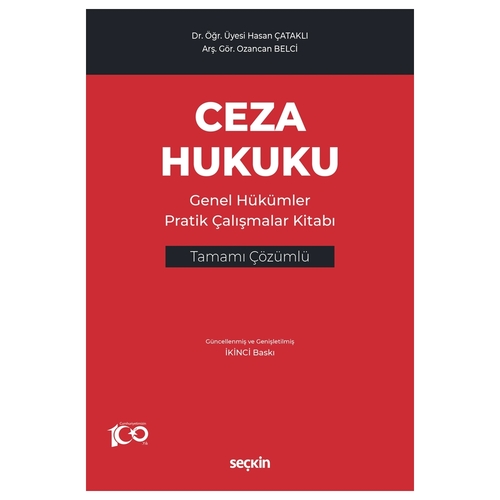 Ceza Hukuku Genel Hükümler Pratik Çalışmalar Kitabı - Hasan Çataklı, Ozancan Belci