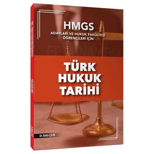 HMGS Türk Hukuk Tarihi Konu Anlatımı - Bekir Çelik 2024