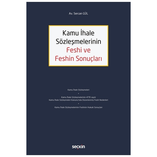 Kamu İhale Sözleşmelerinin Feshi ve Feshin Sonuçları - Sercan Gül