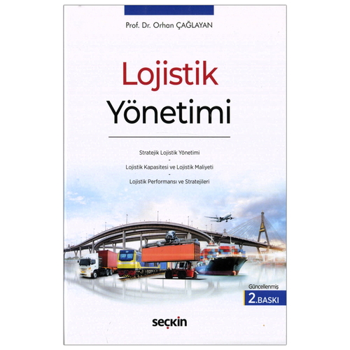 Lojistik Yönetimi - Orhan Çağlayan