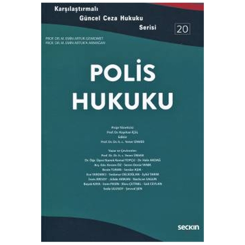 Polis Hukuku - Kayıhan İçel, Yener Ünver