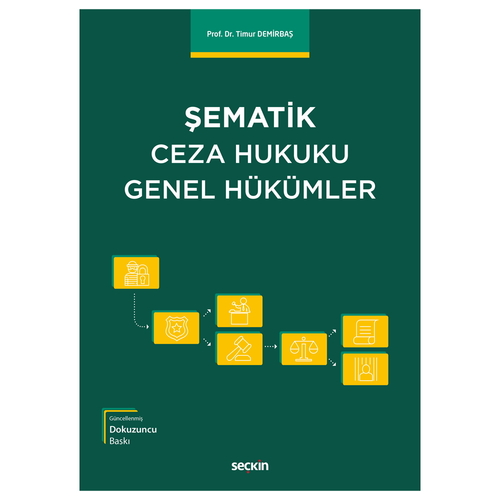 Şematik Ceza Hukuku Genel Hükümler - Timur Demirbaş