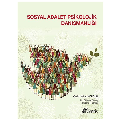 Sosyal Adalet Psikolojik Danışmanlığı - Vahap Yorgun, Rita Chi-Ying Chung