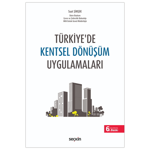 Türkiye\'de Kentsel Dönüşüm Uygulamaları - Suat Şimşek