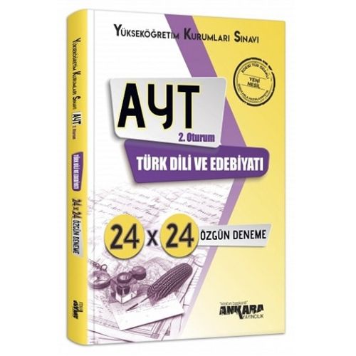 AYT 2. Oturum Türk Dili ve Edebiyatı 24×24 Özgün Deneme Ankara Yayınları