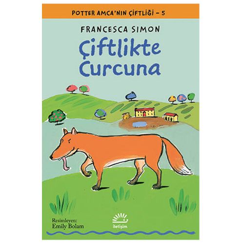 Çiftlikte Curcuna Potter Amca’nın Çiftliği 5 - Francesca Simon