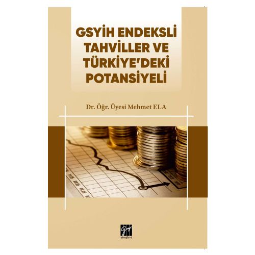 GSYİH Endeksli Tahviller ve Türkiye\'deki Potansiyeli - Mehmet Ela