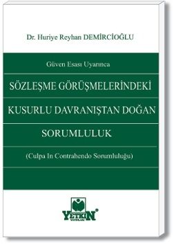 Kusurlu Davranıştan Doğan Sorumluluk - Huriye Reyhan Demircioğlu