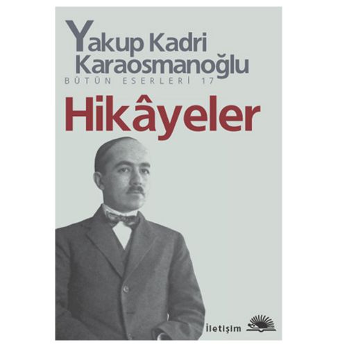 Hikayeler - Yakup Kadri Karaosmanoğlu