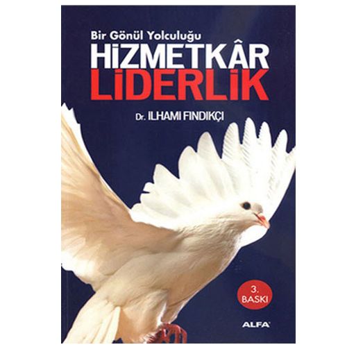 Hizmetkâr Liderlik - İlhami Fındıkçı