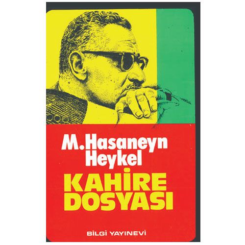 Kahire Dosyası - M. Hasaneyn Heykel